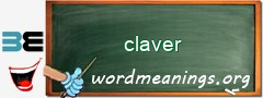 WordMeaning blackboard for claver